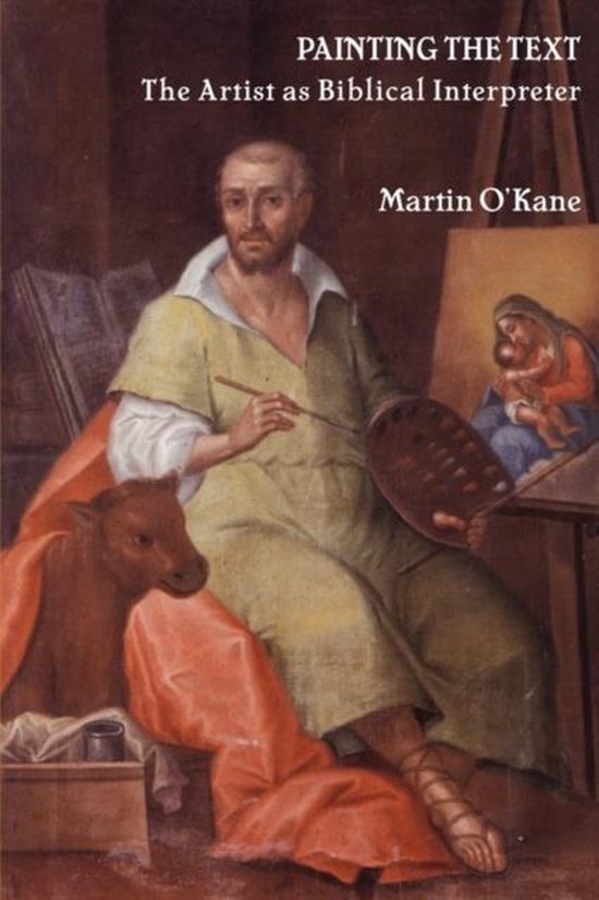 Painting the Text L' Artist comme interprète biblique