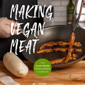 Making Vegan MeatEbook The Plant-Based Food Science Cookbook (Plant-Based Protein, Vegetarian Diet, Vegan Cookbook, Seitan Recipes) Making Vegan MeatEbook The Plant-Based Food Science Cookbook (Plant-Based Protein, Vegetarian Diet, Vegan Cookbook, Seitan Recipes)