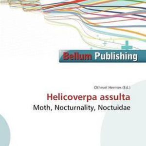 Helicoverpa Assulta Moth, Nocturnality, Noctuidae Helicoverpa Assulta Moth, Nocturnality, Noctuidae