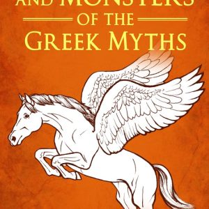 Heroes, Gods and Monsters of the Greek MythsEbook