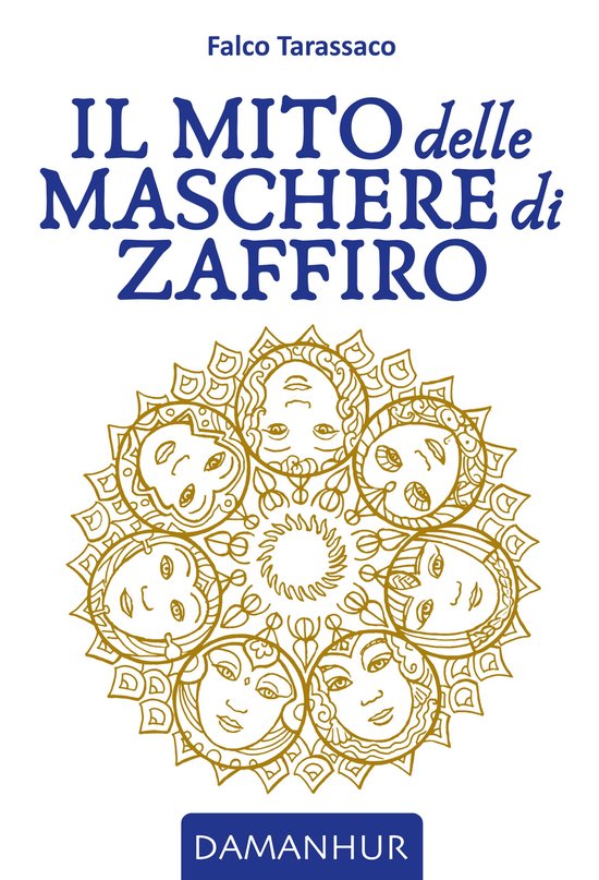 Il Mito delle Maschere di ZaffiroEbook
