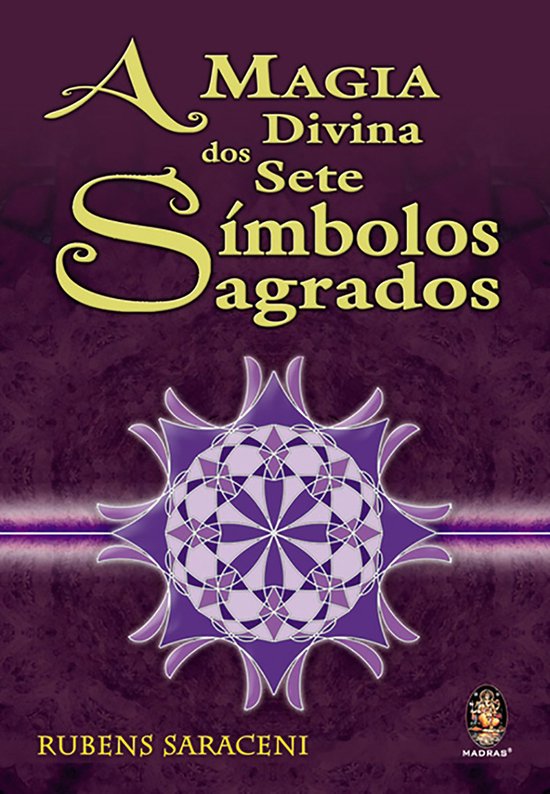 Magia divina dos 7 simbolos sagradosEbook