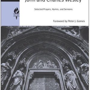 ISBN John and Charles Wesley, Livre de poche, 144 pages Sélection de prières, hymnes et sermons ISBN John and Charles Wesley, Livre de poche, 144 pages Sélection de prières, hymnes et sermons