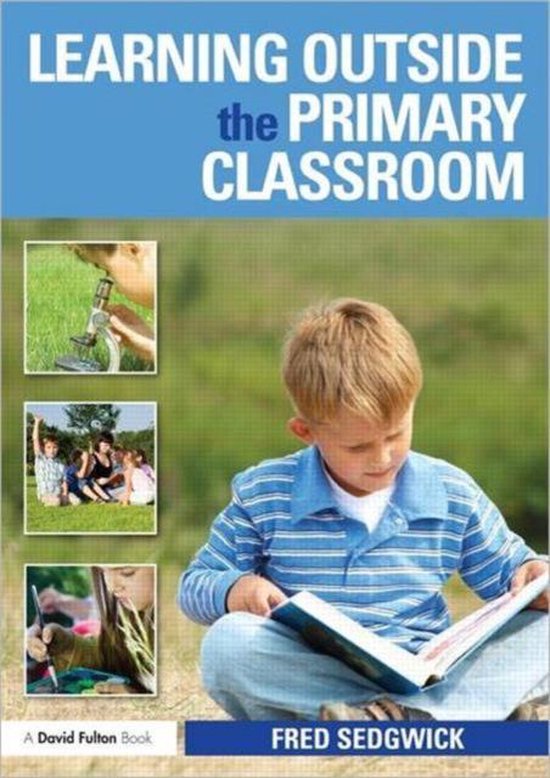 Learning Outside The Primary Classroom