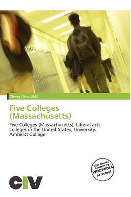 Five Colleges (Massachusetts) Five Colleges (Massachusetts), Liberal arts colleges in the United States, University, Amherst College