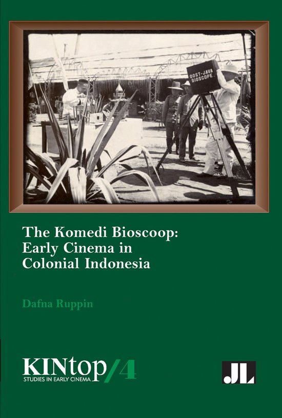 KINtop 4 - The Komedi BioscoopEbook Early Cinema in Colonial Indonesia