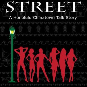 Hotel StreetEbook A Honolulu Chinatown Talk Story Hotel StreetEbook A Honolulu Chinatown Talk Story