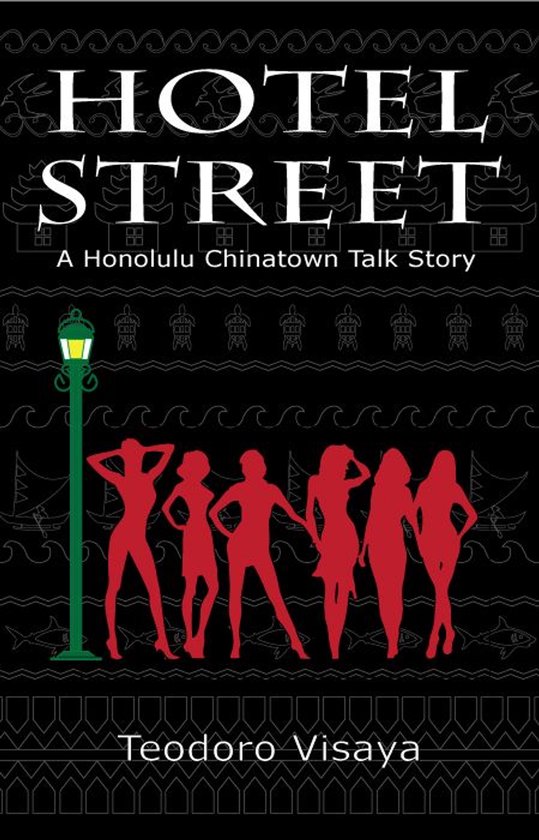Hotel StreetEbook A Honolulu Chinatown Talk Story
