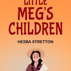Little Meg’s ChildrenEbook Little Meg’s ChildrenEbook