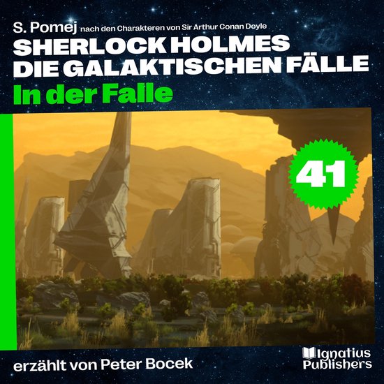 In der Falle (Sherlock Holmes - Die galaktischen Fälle, Folge 41)Livre audio