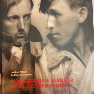 Homosexuelle Manner im KZ Sachsenhausen (Schwules Museum Berlin) Homosexuelle Manner im KZ Sachsenhausen (Schwules Museum Berlin)