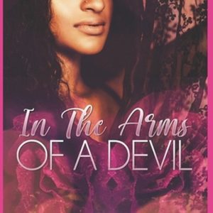 In the Arms of a Devil- In the Arms of a Devil In the Arms of a Devil- In the Arms of a Devil