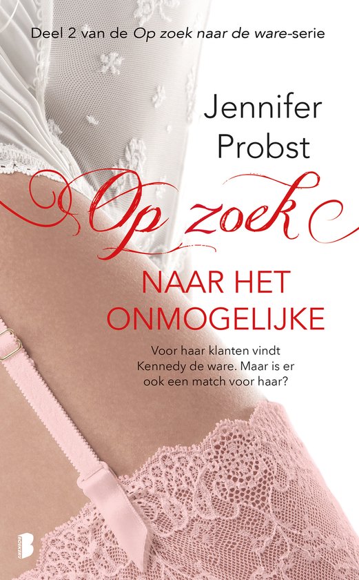 Op zoek naar de ware 2 - Op zoek naar het onmogelijke