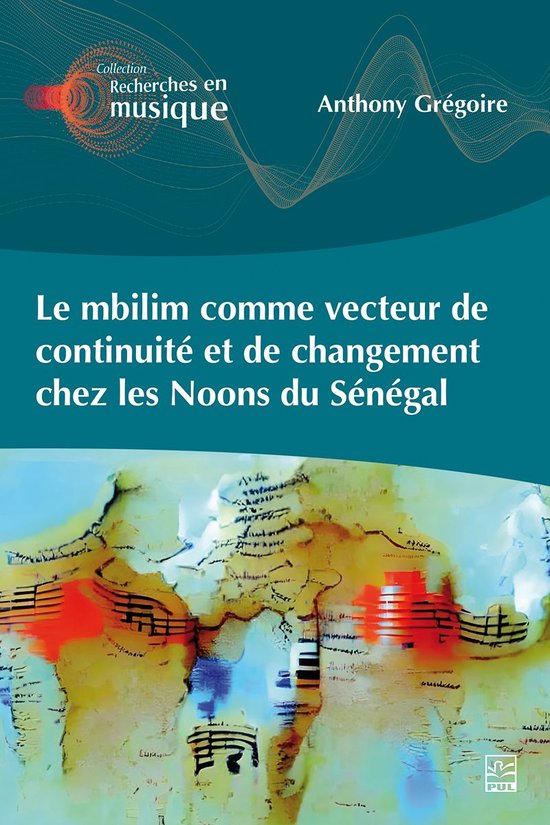 Le mbilim comme vecteur de continuité et de changement chez les Noons du SénégalEbook