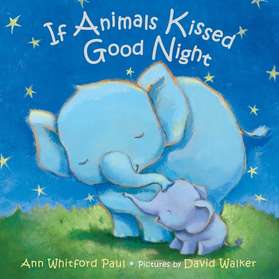 If Animals Kissed Good Night- If Animals Kissed Good Night