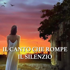Il canto che rompe il silenzioEbook Il canto che rompe il silenzioEbook