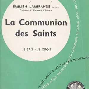 Les grandes vérités du Salut (2). La communion des saintsEbook Les grandes vérités du Salut (2). La communion des saintsEbook