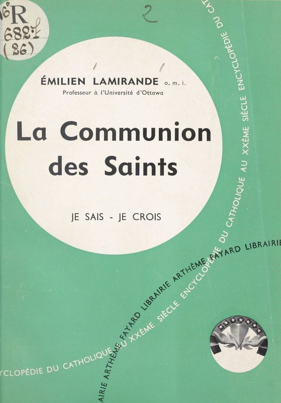 Les grandes vérités du Salut (2). La communion des saintsEbook