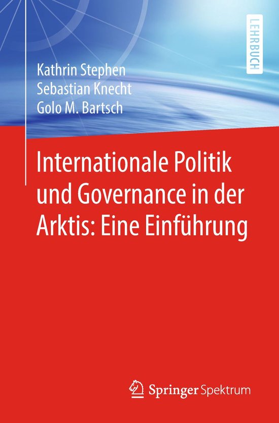 Internationale Politik und Governance in der Arktis: Eine EinführungEbook
