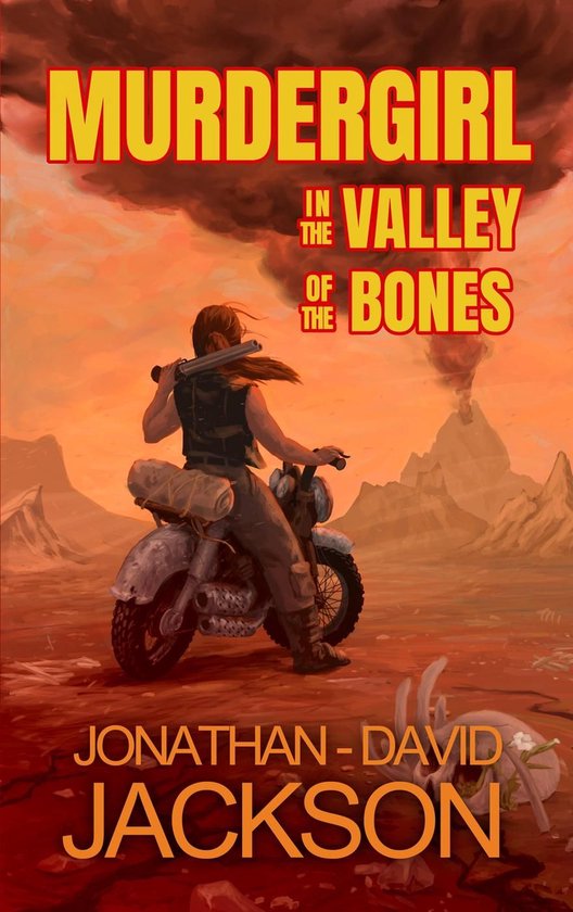 Murdergirl 1 - Murdergirl in the Valley of the BonesEbook Murdergirl, #1
