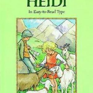 Heidi Adapted for Young Readers Heidi Adapted for Young Readers