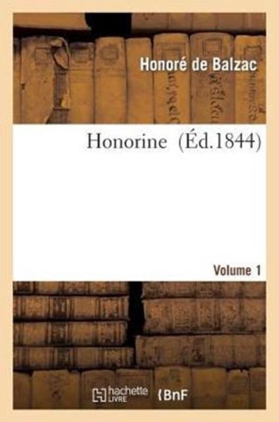 Honorine. Volume 1