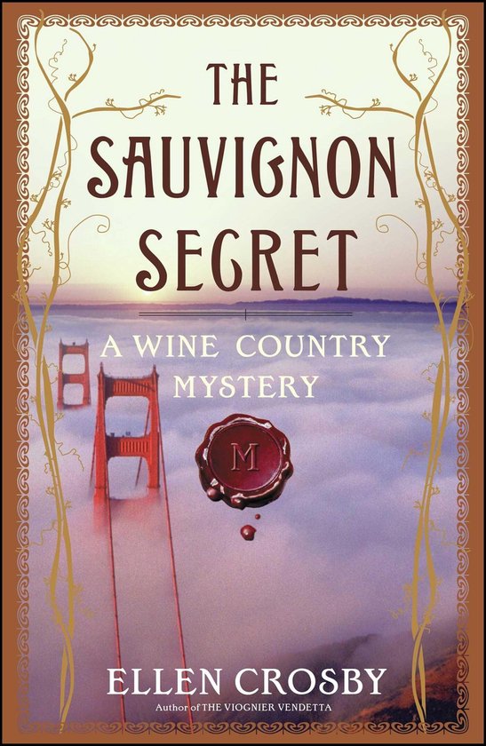 ISBN The Sauvignon Secret, Anglais, Livre de poche, 272 pages A Wine Country Mystery