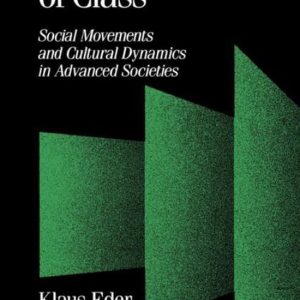 New Politics Of Class Social Movements and Cultural Dynamics in Advanced Societies New Politics Of Class Social Movements and Cultural Dynamics in Advanced Societies