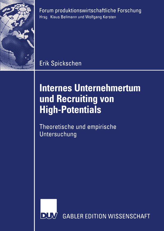 Internes Unternehmertum und Recruiting von High-Potentials Theoretische und empirische Untersuchung