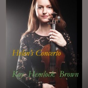 Helen – Helen’s ConcertoEbook Helen, #10 Helen – Helen’s ConcertoEbook Helen, #10