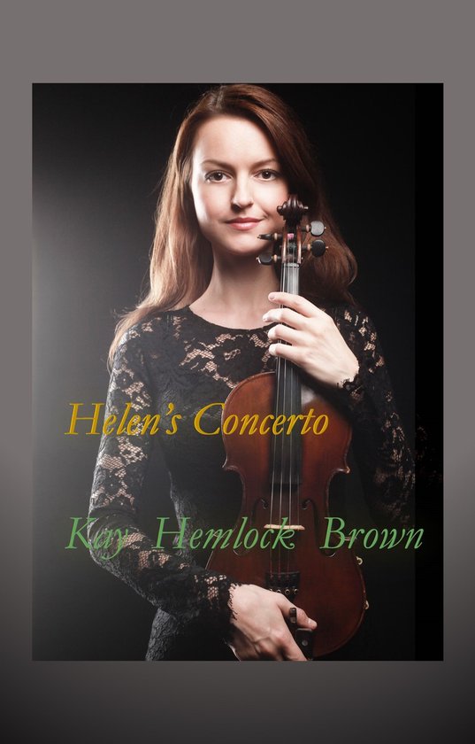 Helen - Helen's ConcertoEbook Helen, #10
