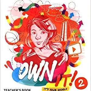 Own it! 2 teacher’s book Own it! 2 teacher’s book