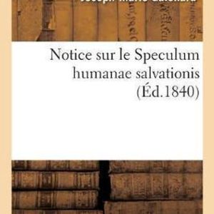 Notice Sur Le Speculum Humanae Salvationis