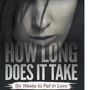 How Long Does It Take – Six Weeks to Fall In Love (Contemporary Romance) Boxed Set How Long Does It Take – Six Weeks to Fall In Love (Contemporary Romance) Boxed Set