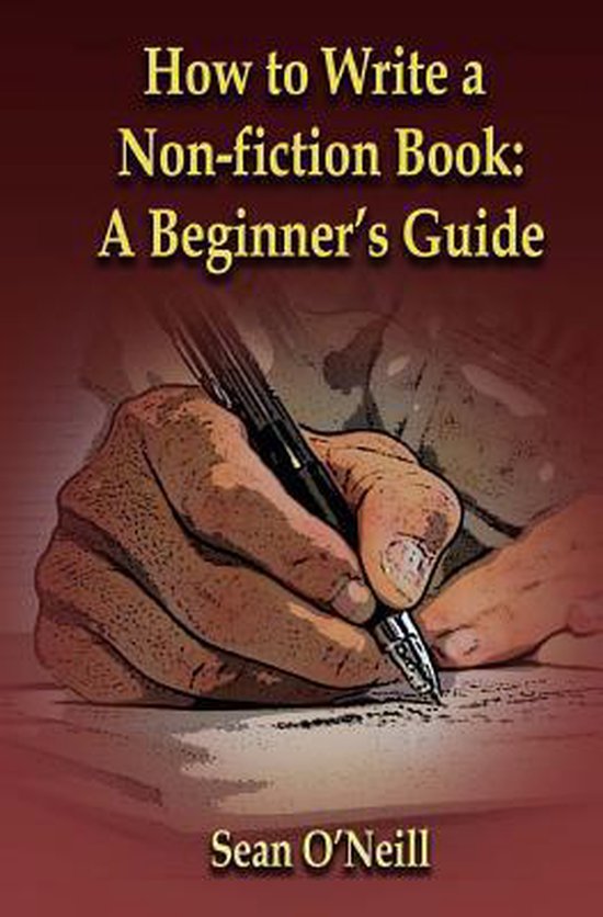 How to Write a Non-Fiction Book A Beginner's Guide