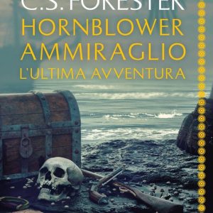 Hornblower ammiraglio: l’ultima avventuraEbook Hornblower ammiraglio: l’ultima avventuraEbook