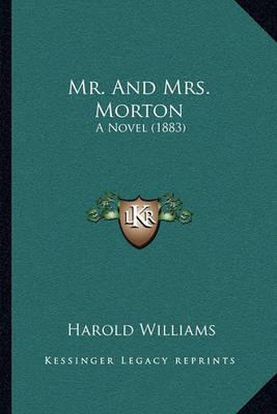 Mr. and Mrs. Morton A Novel (1883)