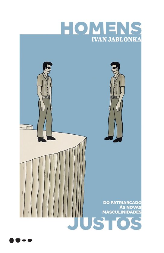 Homens justosEbook Do patriarcado às novas masculinidades