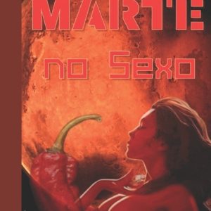 Marte No Sexo Na Astrologia Um Estudo Astrológico Sobre O Planeta Que Rege A Sexualidade Humana Marte No Sexo Na Astrologia Um Estudo Astrológico Sobre O Planeta Que Rege A Sexualidade Humana