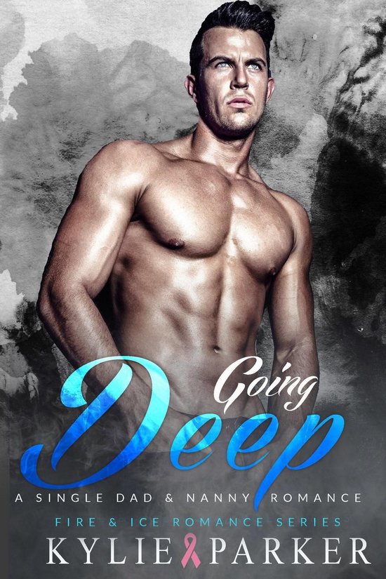 Fire & Ice Romance Series 1 - Going Deep: A Single Dad & Nanny RomanceEbook Fire & Ice Romance Series, #1
