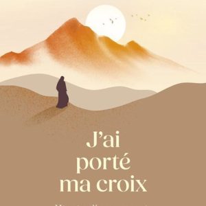 J’ai porté ma croix : Histoire d’une convertie de l’islam au catholicismeEbook J’ai porté ma croix : Histoire d’une convertie de l’islam au catholicismeEbook
