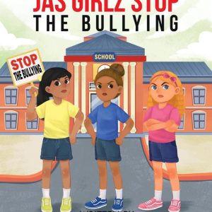 JAS GIRLZ Stop The BullyingEbook JAS GIRLZ Stop The BullyingEbook