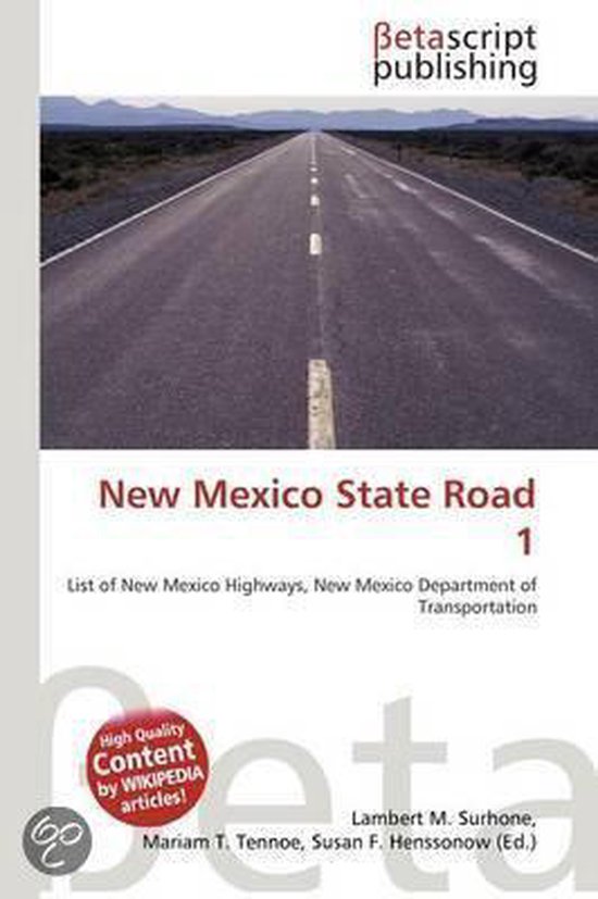 New Mexico State Road 1 List of New Mexico Highways, New Mexico Department of Transportation