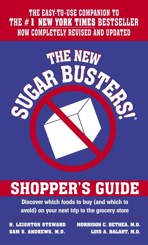 ISBN The New Sugar Busters! Shopper’s Guide, nourriture & boisson, Anglais, Édition de poche, 128 pages Découvrez quels aliments acheter (et lesquels Avoid) lors de votre prochain voyage à l'épicerie