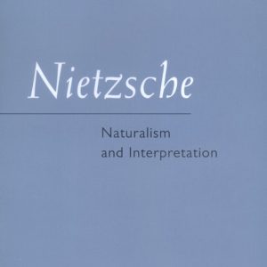 Nietzsche Naturalisme et interprétation