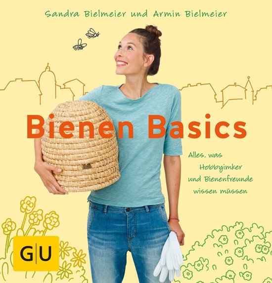 GU Natur - Bienen BasicsEbook Alles, was Hobbyimker und Bienenfreunde wissen müssen
