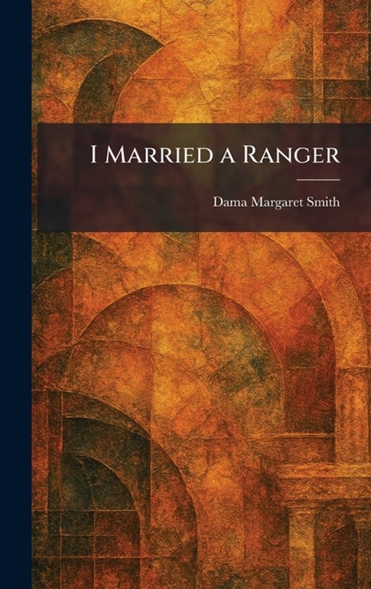 I Married a Ranger