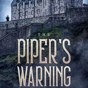 Highland Spirits – The Piper’s WarningEbook Highland Spirits, #2 Highland Spirits – The Piper’s WarningEbook Highland Spirits, #2