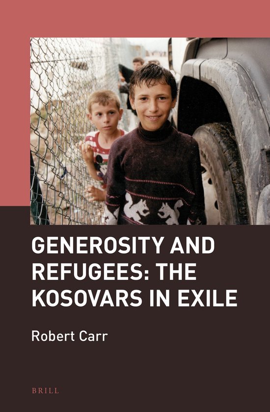 ISBN Generosity and Refugees: The Kosovars in Exile, Couverture rigide The Kosovars in Exile