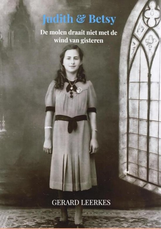 Judith & BetsyEbook De molen draait niet met de wind van gisteren